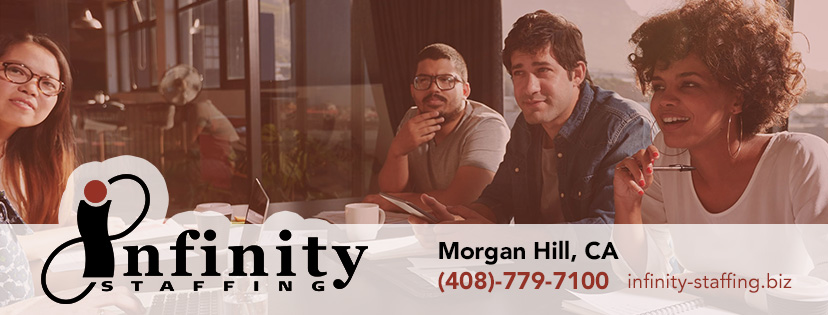 Morgan Hill Employment - Morgan Hill, CA Infinity Staffing Services